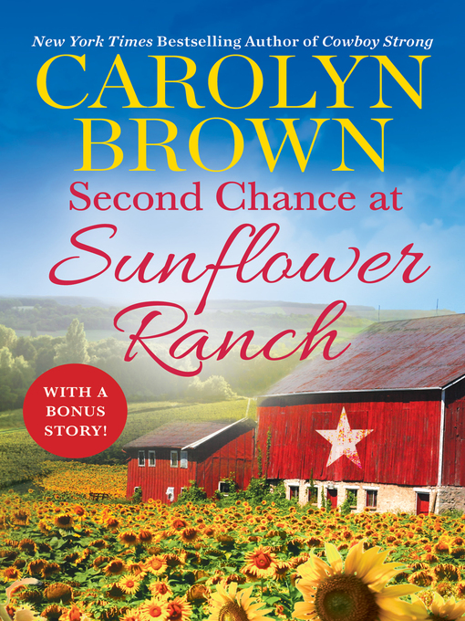 Title details for Second Chance at Sunflower Ranch by Carolyn Brown - Wait list